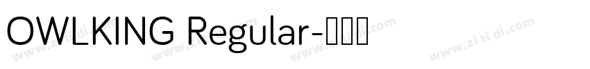 OWLKING Regular字体转换